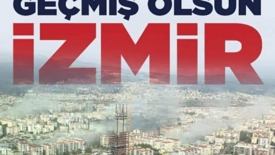 Geçmîş olsun İzmir